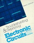 Troubleshooting and Repairing Electronic Circuits