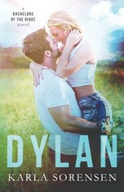 Dylan (Bachelors of the Ridge) (Volume 1)
