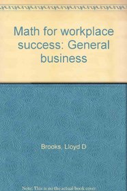 Math for workplace success: General business