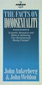 The Facts on Homosexuality (Anker Series)