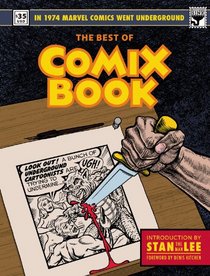 Best of Comix Book: When Marvel Comics Went Underground