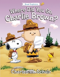 Where Did You Go, Charlie Brown? (Peanuts Great American Adventure)