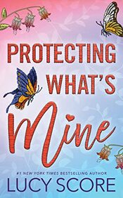 Protecting What's Mine (Benevolence, 3)