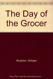The Day of the Grocer