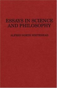 Essays in Science and Philosophy.