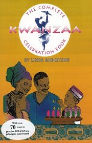 The Complete Kwanzaa Celebration Book