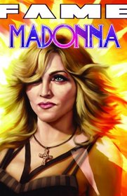 FAME: MADONNA: A Graphic Novel