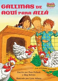 Gallinas de aqui para alla/ Chickens on the Move (Math Matters En Espanol) (Spanish Edition)