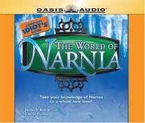 The Complete Idiot's Guide to the World of Narnia (Complete Idiot's Guides)