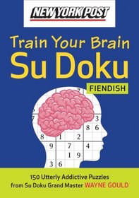 New York Post Train Your Brain Su Doku: Fiendish