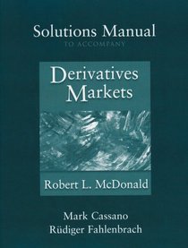 Derivatives Markets (Student Solutions Manual)