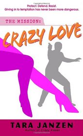 Crazy Love (Steele Street, Bk 5)
