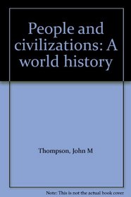 People and civilizations: A world history