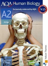 AQA Human Biology A2: Student's Book (Aqa for A2)