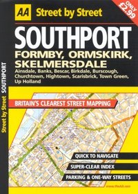 AA Street by Street: Southport, Formby, Ormskirk, Skelmersdale