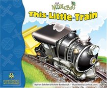 This Little Train (Noodlebug)