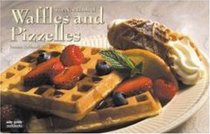 The New Book of Waffles and Pizzelles (Nitty Gritty Cookbooks - Bread Machine-Related)