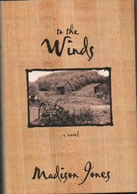 To the Winds: A Novel