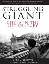 Struggling Giant: China in the 21st Century