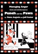 Managing Anger: Stories and Activities Based on Punch and the Pawn (Lucky Duck Books)
