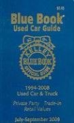Kelley Blue Book Used Car Guide, July-September 2009 (Kelley Blue Book Used Car Guide Consumer Edition)