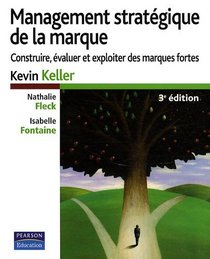 Management stratégique de la marque (French Edition)