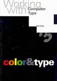 Working with Computer Type: Colour and Type Bk. 3