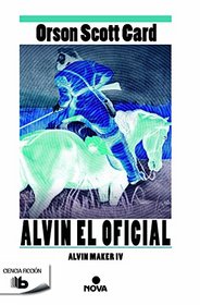 Alvin. El oficial (Spanish Edition)