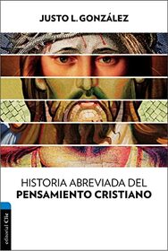 Historia abreviada del pensamiento cristiano (Spanish Edition)