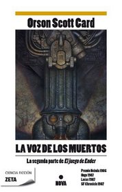 Voz de los muertos, La (Spanish Edition)