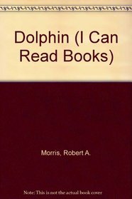 Dolphin (I Can Read Books (Harper Hardcover))