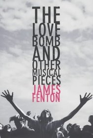 The Love Bomb: And Other Musical Pieces