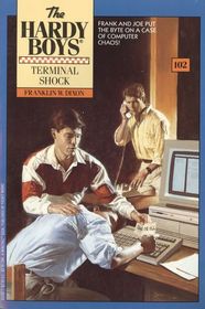Terminal Shock (The Hardy Boys, No 102)