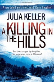 A Killing in the Hills