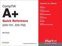 CompTIA A+ Quick Reference (220-701, 220-702)