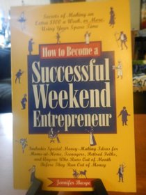 How to Become a Successful Weekend Entrepreneur