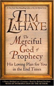 The Merciful God of Prophecy: His Loving Plan for You in the End Times
