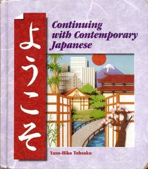 Yookoso! Continuing With Contemporary Japanese, Volume 2