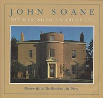 John Soane: The Making of an Architect