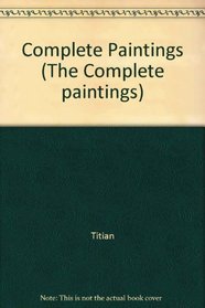 Complete Paintings (The Complete paintings)