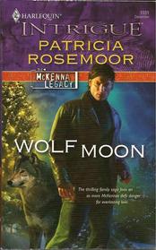 Wolf Moon (McKenna Legacy, Bk 7) (Harlequin Intrigue, No 1031)