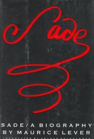 Sade: A Biography