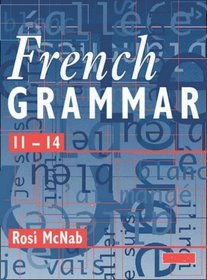 French Grammar 11-14: Pupil's Book