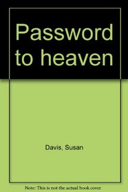 Password to heaven