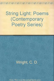String Light: Poems (Contemporary Poetry Series)