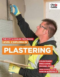 Level 2 Diploma in Plastering (City & Guilds Textbook)