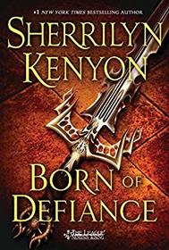Born of Defiance (League: Nemesis Rising, Bk 7)