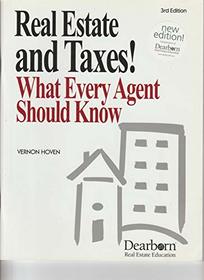 Real Estate And Taxes: What Every Agent Should Know