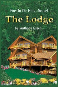 The Lodge: Fire on the hills . . . Sequel