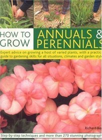 How to Grow Annuals & Perennials